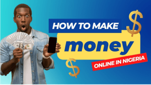 how to make money in nigeria