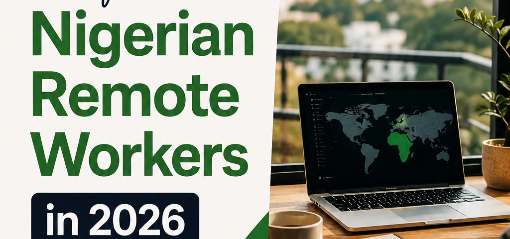 Best Countries for Nigerian Remote Workers in 2026