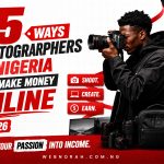 15 Ways Photographers in Nigeria Can Make Money Online in 2026