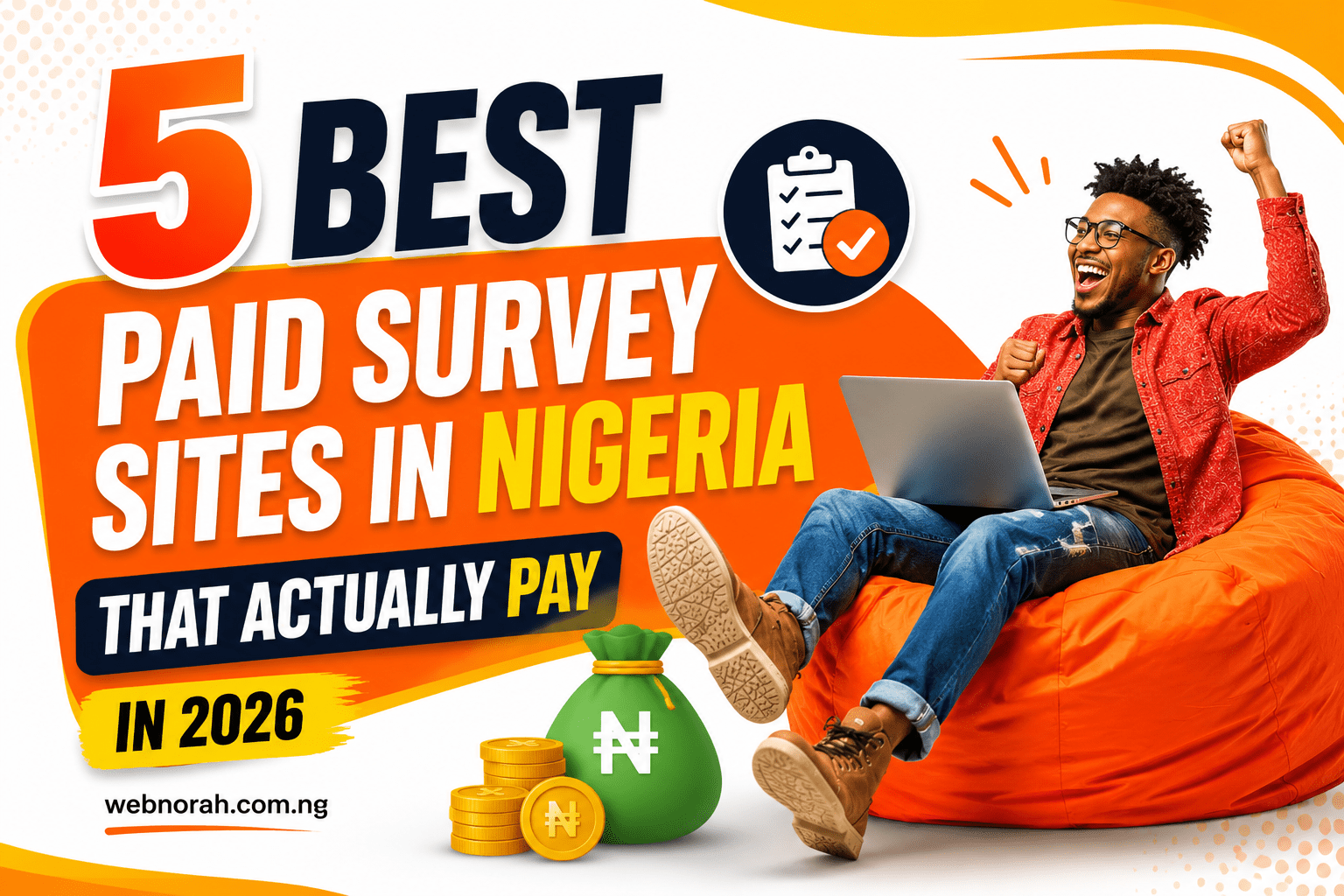 5 Best Paid Survey Sites in Nigeria That Actually Pay in 2026