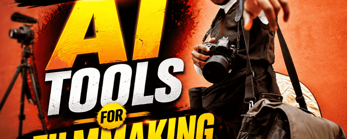 The Power of AI Tools for Filmmaking